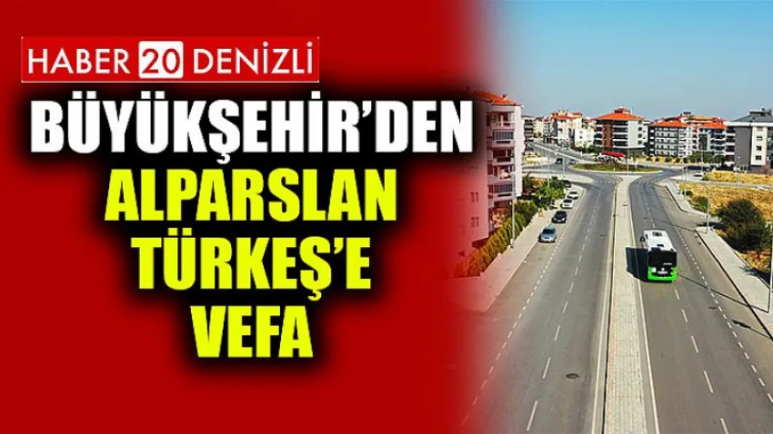 Büyükşehir’den Alparslan Türkeş’e vefa