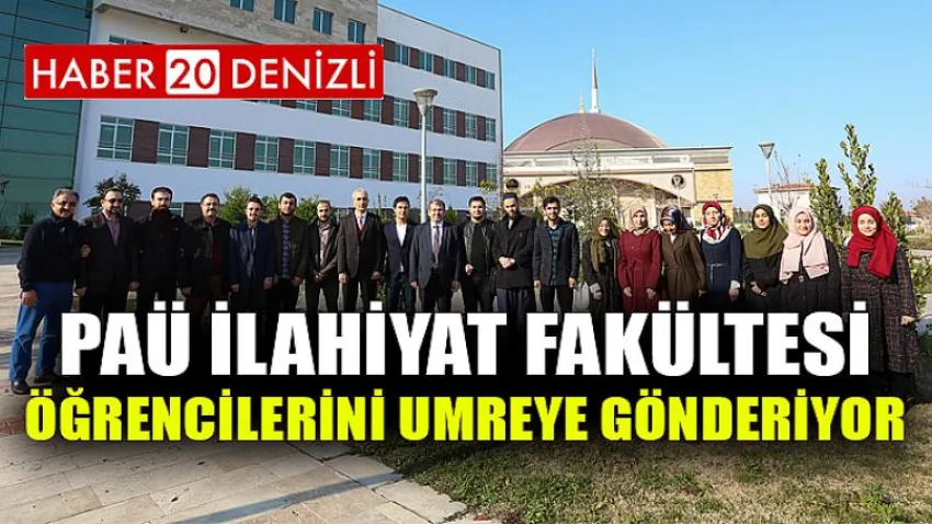 PAÜ İlahiyat Fakültesi, Öğrencilerini Umreye Gönderiyor