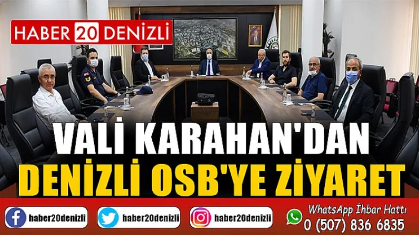 Vali Karahan'dan Denizli OSB'ye Ziyaret