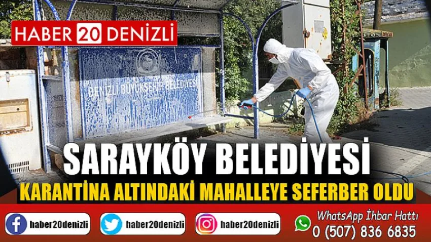 Sarayköy Belediyesi, karantina altındaki mahalleye seferber oldu