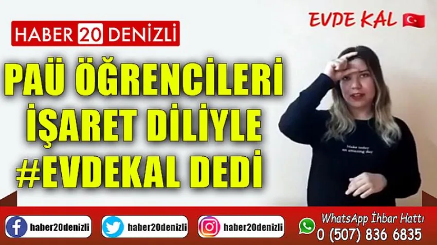 PAÜ Öğrencileri İşaret Diliyle #EvdeKal Dedi