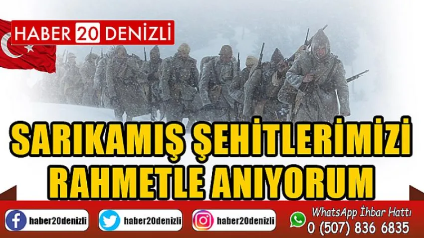 Sarıkamış Şehitlerimizi Rahmetle Anıyorum