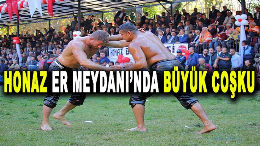Honaz Er Meydanında Büyük Coşku