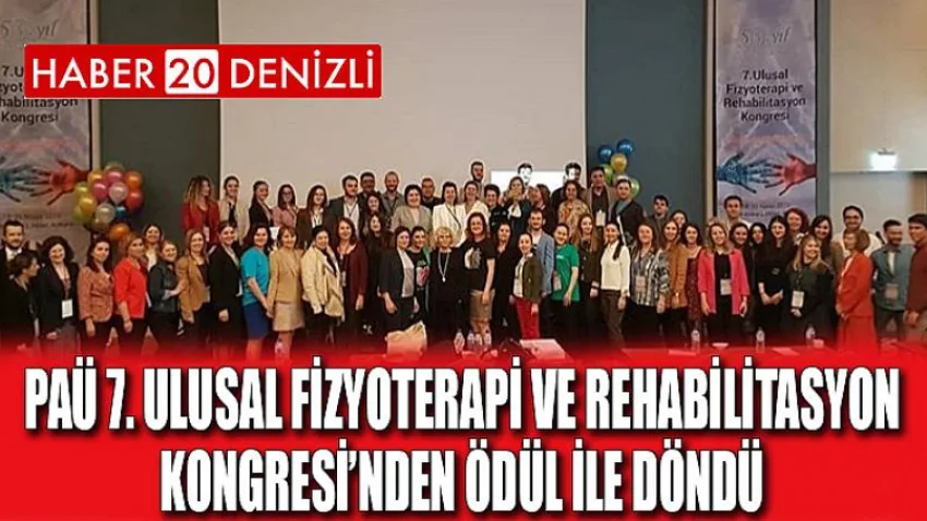 PAÜ 7. Ulusal Fizyoterapi ve Rehabilitasyon Kongresi’nden Ödül ile Döndü