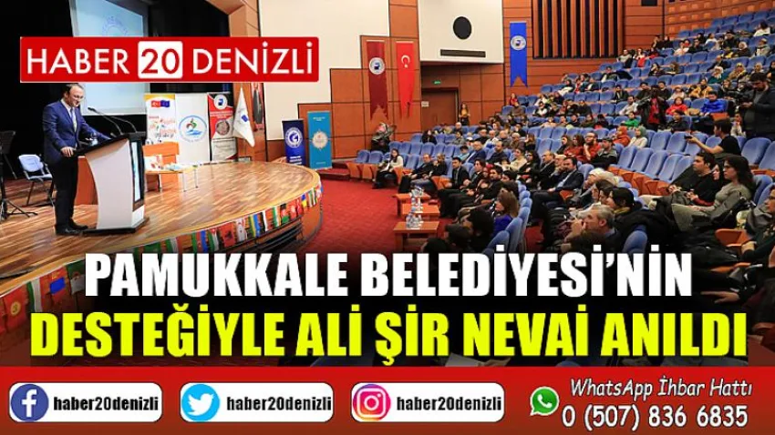 Pamukkale Belediyesi’nin Desteğiyle Ali Şir Nevai Anıldı