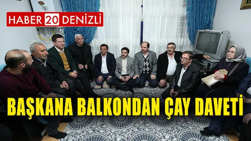 Başkana Balkondan Çay Daveti