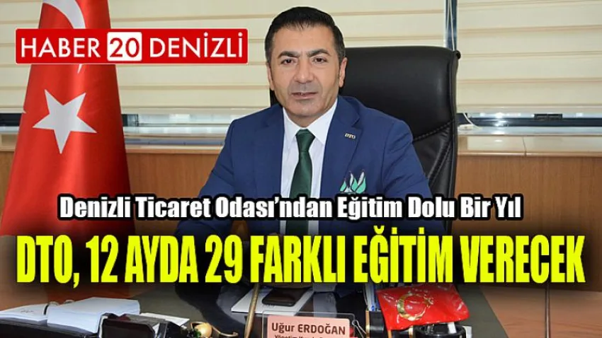 DTO, 12 Ayda 29 Farklı Eğitim Verecek