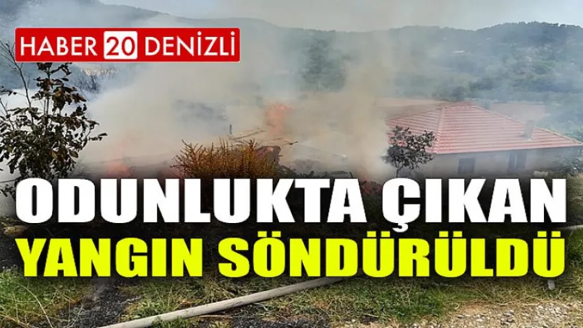 Odunlukta çıkan yangın söndürüldü