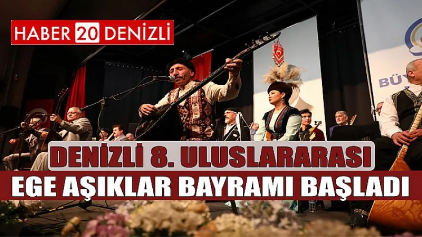 Denizli 8. Uluslararası Ege Aşıklar Bayramı başladı