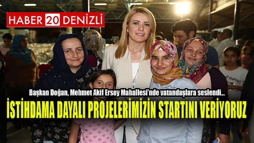 İstihdama Dayalı Projelerimizin Startını Veriyoruz