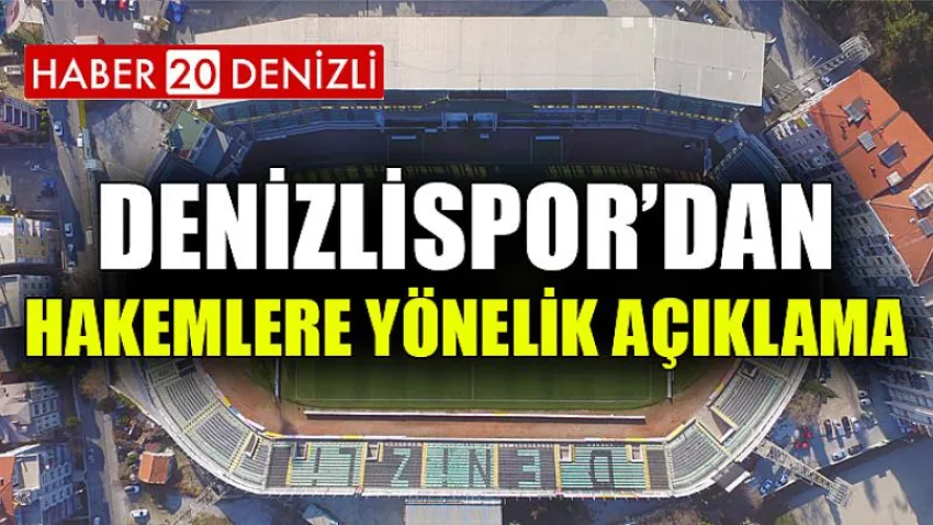 Denizlispor’dan hakemlere yönelik açıklama