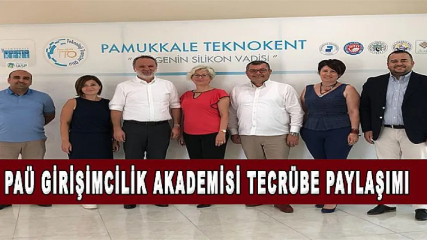 PAÜ Girişimcilik Akademisi Tecrübe Paylaşımı