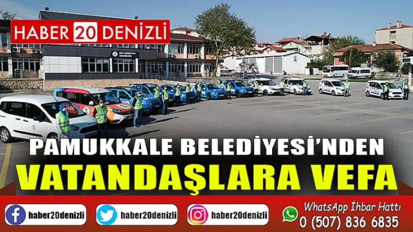 Pamukkale Belediyesi’nden Vatandaşlara Vefa