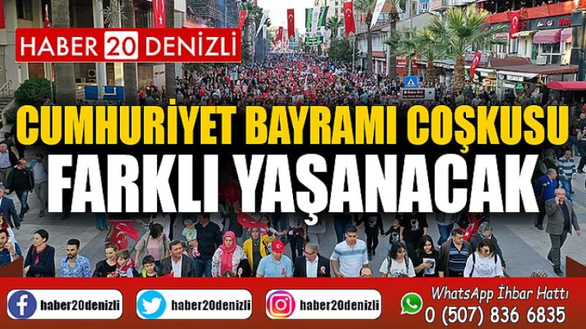 Cumhuriyet Bayramı coşkusu farklı yaşanacak