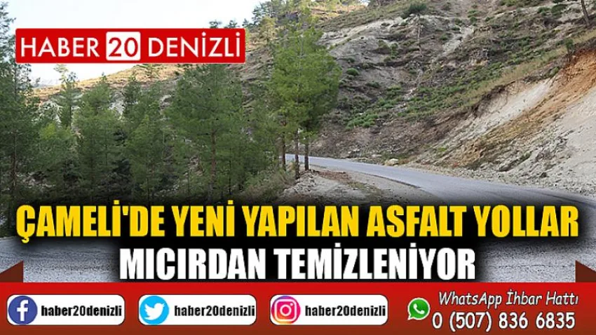 Çameli'de Yeni Yapılan Asfalt Yollar Mıcırdan Temizleniyor