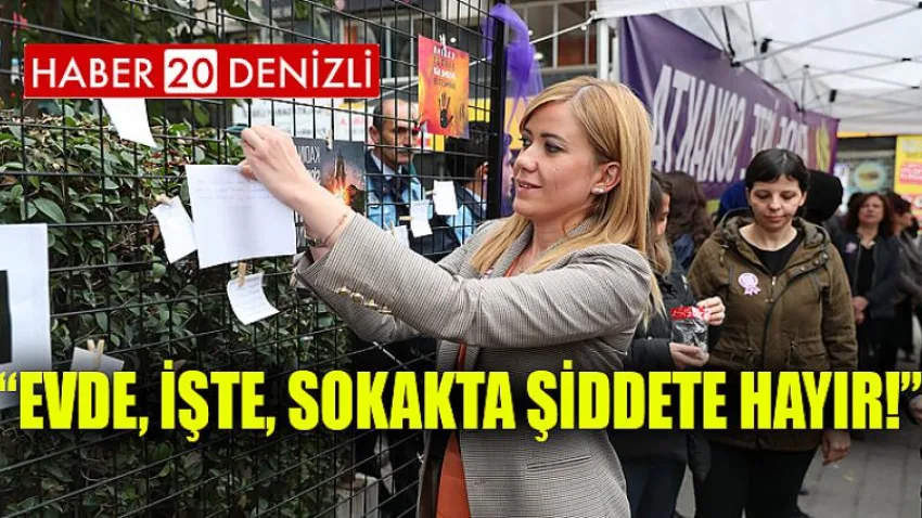 Evde, İşte, Sokakta Şiddete Hayır!