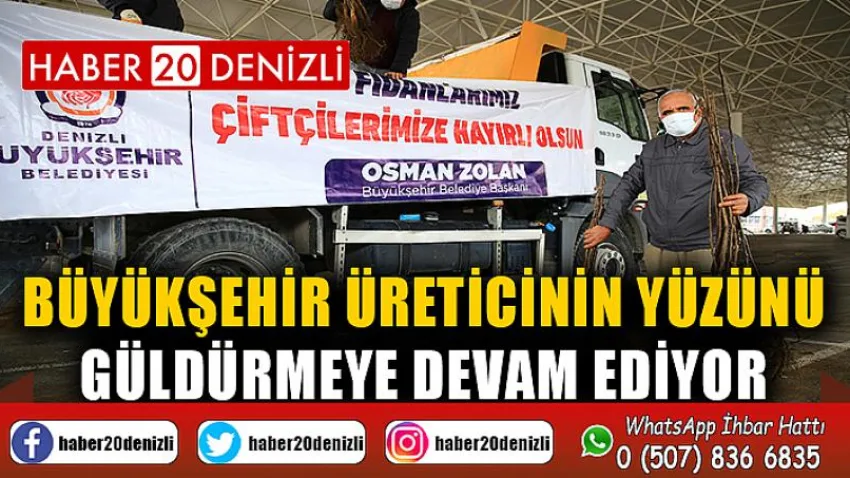 Büyükşehir üreticinin yüzünü güldürmeye devam ediyor