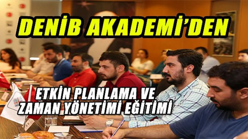 Etkin Planlama ve Zaman Yönetimi Eğitimi