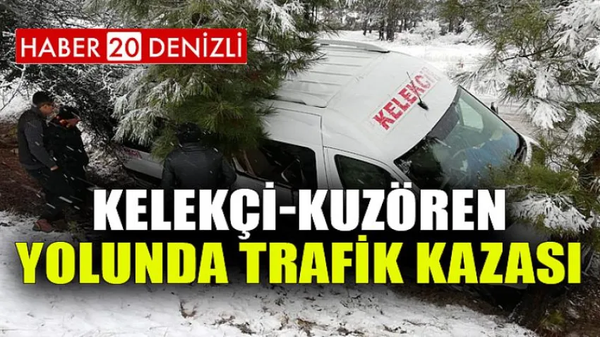 Kelekçi Kuzören Yolunda Trafik Kazası