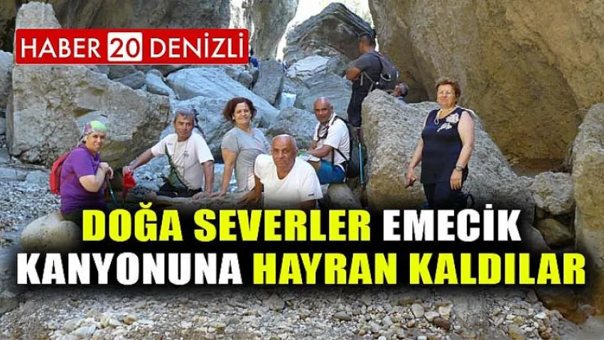 Doğa Severler Emecik Kanyonuna Hayran Kaldılar