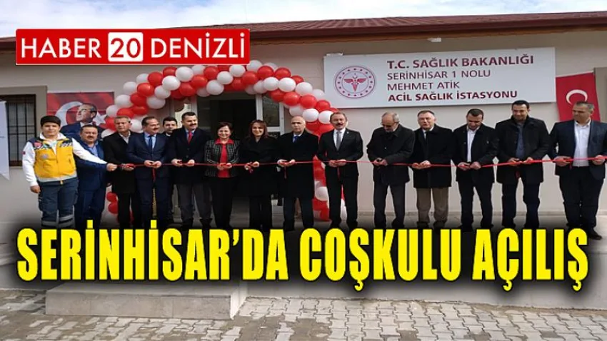 Serinhisar’da Coşkulu Açılış