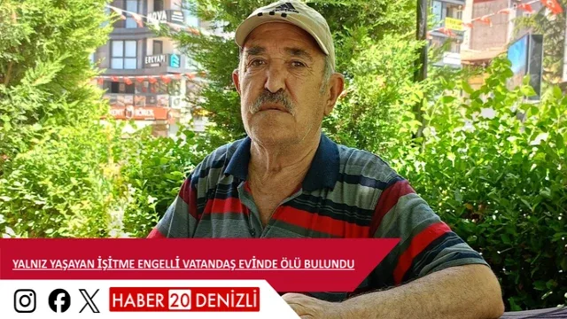 Yalnız yaşayan işitme engelli vatandaş evinde ölü bulundu
