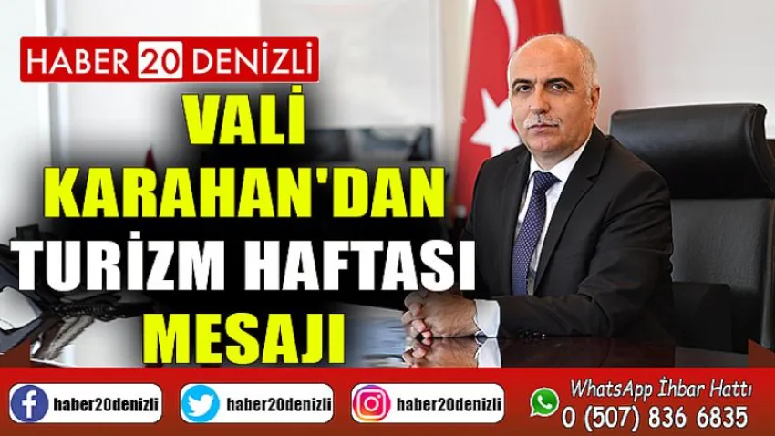 Vali Karahan'dan Turizm Haftası Mesajı
