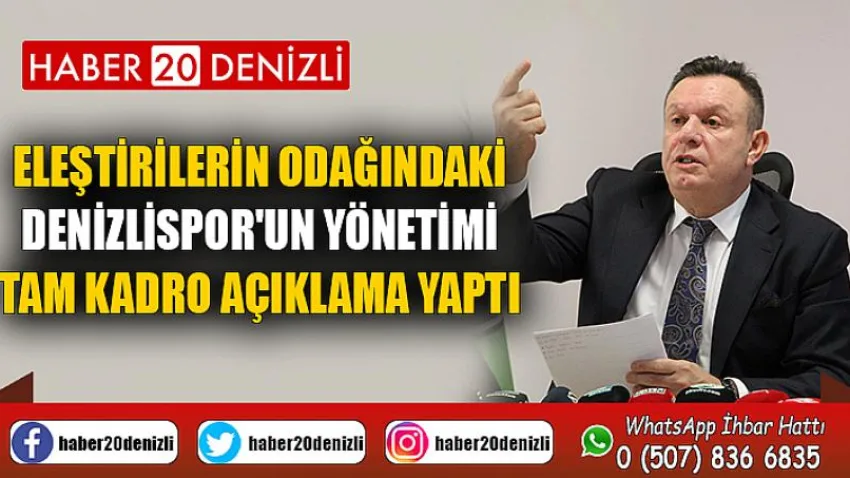 Eleştirilerin odağındaki Denizlispor'un yönetimi tam kadro açıklama yaptı