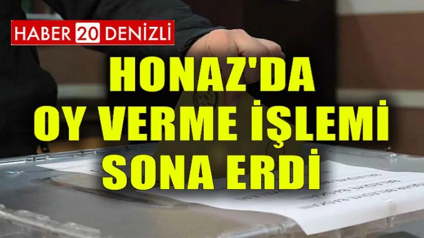 Honaz'da Oy Verme İşlemi Sona Erdi