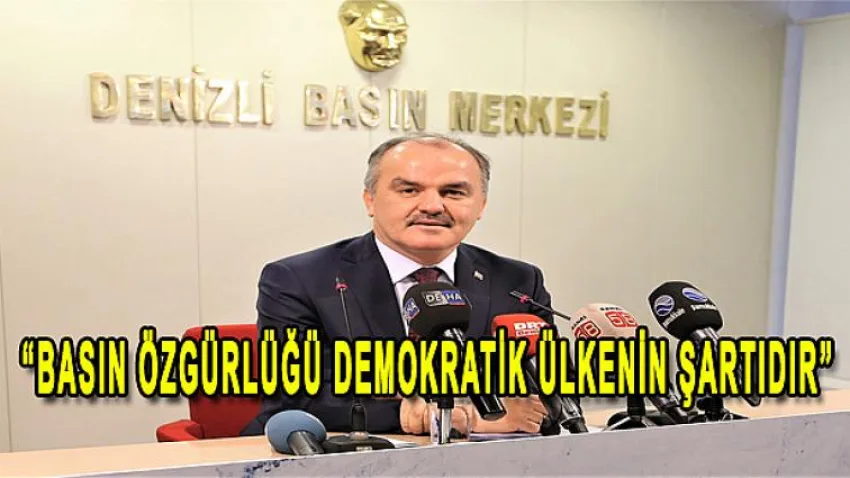 Basın Özgürlüğü Demokratik Ülkenin Şartıdır