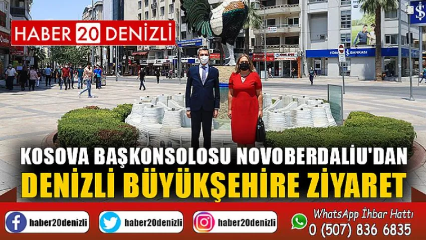 Kosova Başkonsolosu Novoberdaliu'dan Denizli Büyükşehire ziyaret