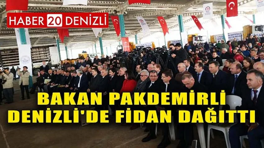 Bakan Pakdemirli Denizli'de Fidan Dağıttı