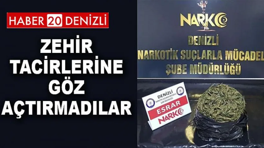 Zehir Tacirlerine Göz Açtırmadılar