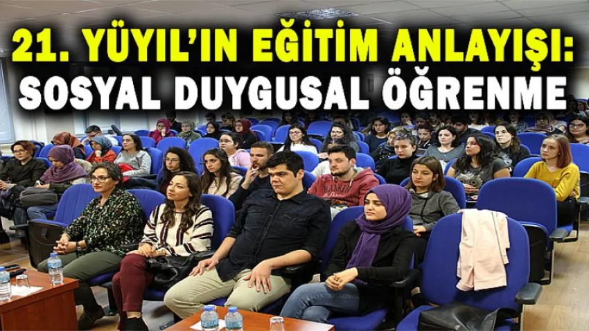 21. Yüzyıl'ın Eğitim Anlayışı: Sosyal Duygusal Öğrenme