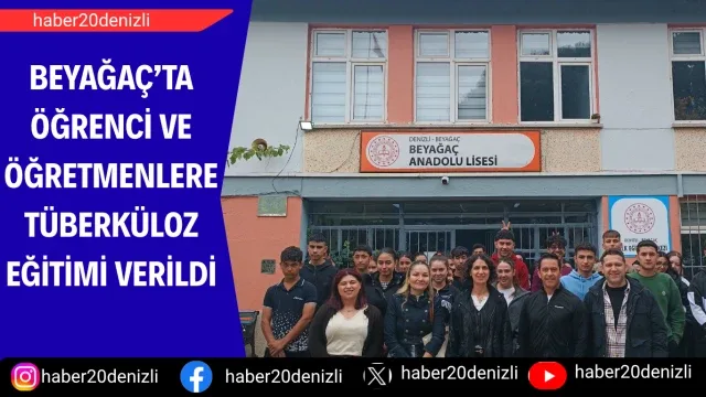 Beyağaç’ta öğrenci ve öğretmenlere tüberküloz eğitimi verildi