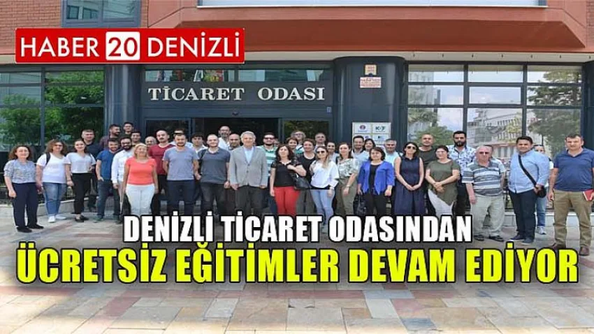 Denizli Ticaret Odasından Haziranda 5 Ücretsiz Eğitim