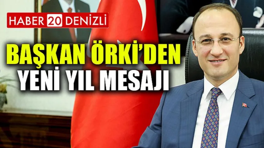 Başkan Örki’den Yeni Yıl Mesajı