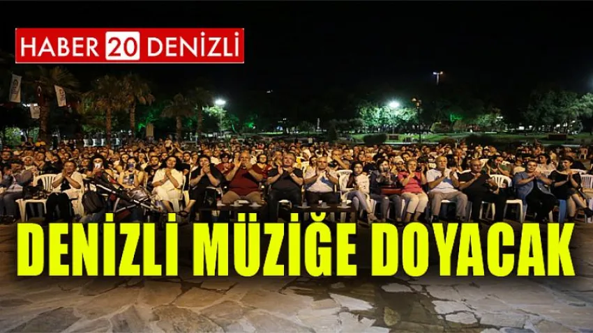 Denizli, Yaz Konserleri ile müziğe doyacak