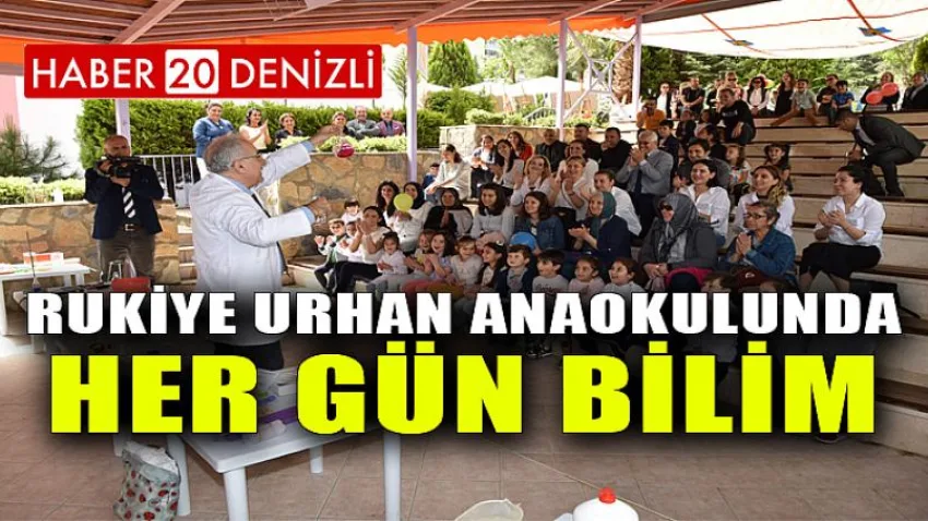 Rukiye Urhan Anaokulunda Her Gün Bilim