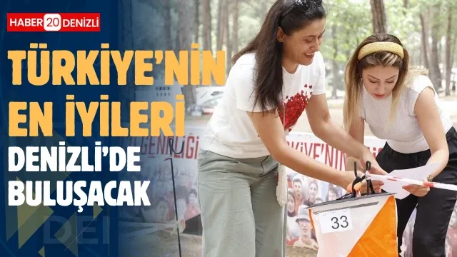 Oryantiringte Türkiye’nin en iyileri Denizli’de buluşacak