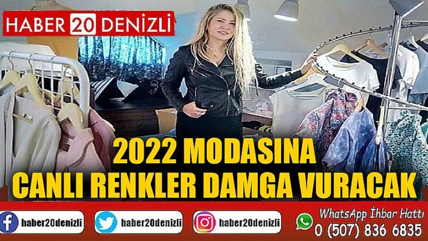2022 modasına canlı renkler damga vuracak