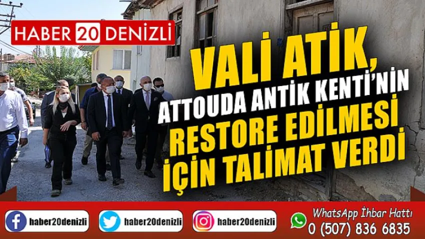 Vali Atik, Attouda Antik Kenti’nin restore edilmesi için talimat verdi