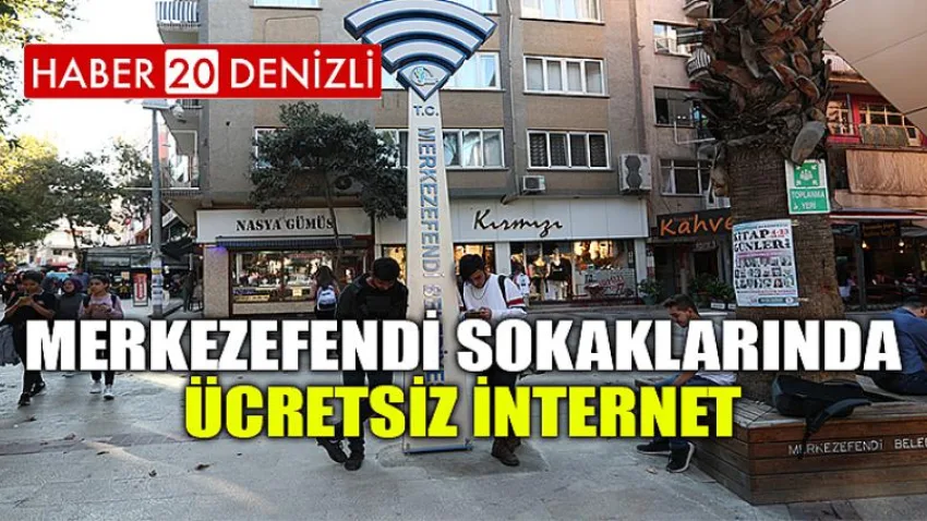 Merkezefendi sokaklarında ücretsiz internet