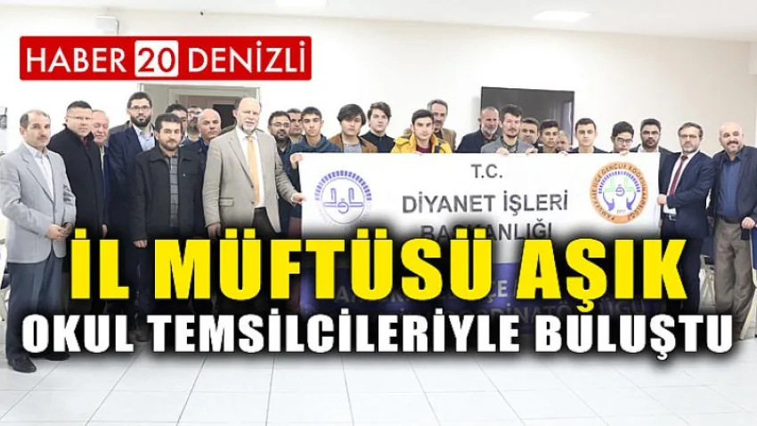 İl Müftüsü Okul Temsilcileriyle Buluştu