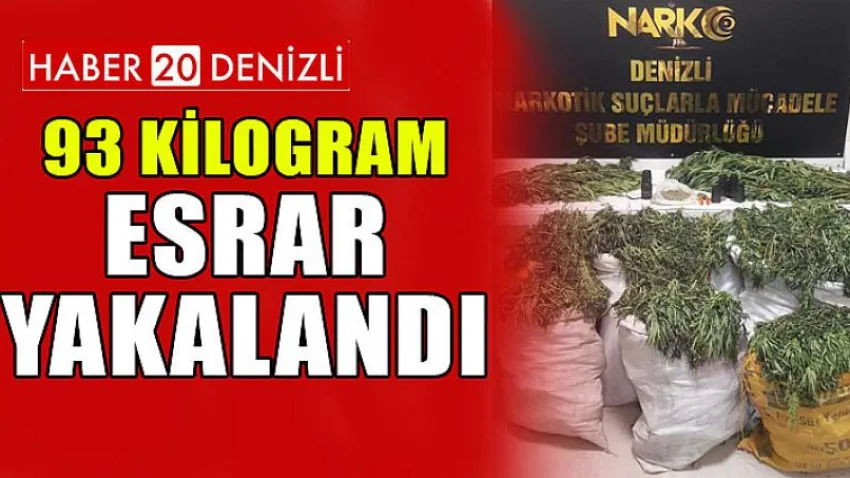 93 Kilogram Esrar Yakalandı