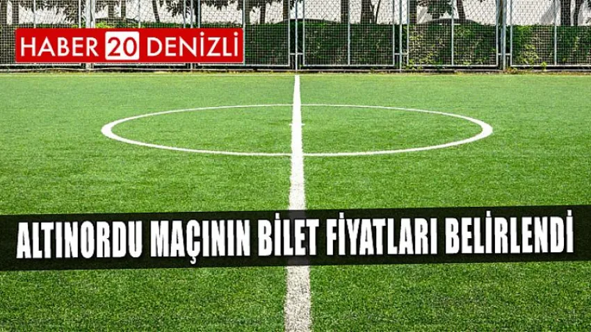 Altınordu Maçının Bilet Fiyatları Belirlendi