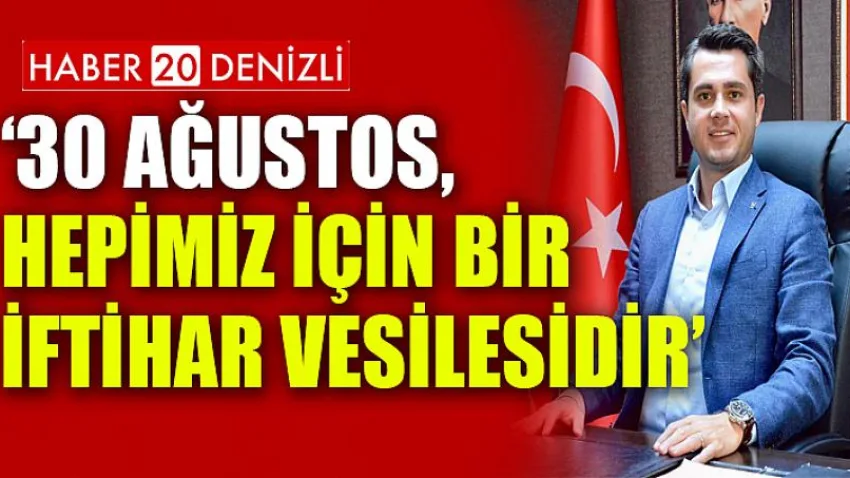 Başkan Başer’den “30 Ağustos Zafer Bayramı” mesajı...