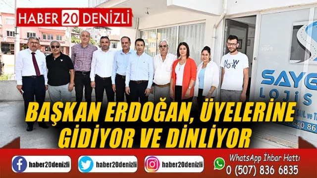 Başkan Erdoğan, Üyelerine Gidiyor ve Dinliyor