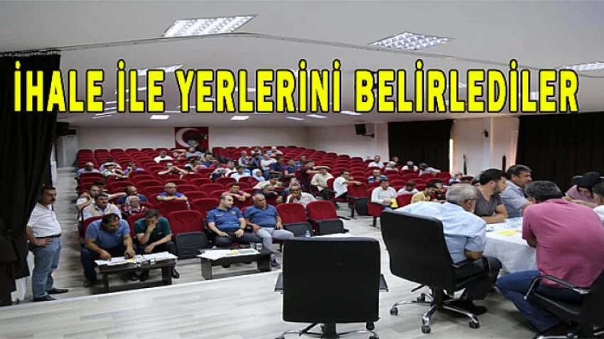 İhale ile Yerlerini Belirlediler
