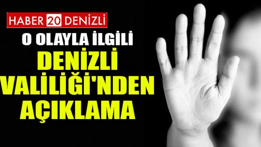 O Olayla İlgili Denizli Valiliği'nden Açıklama